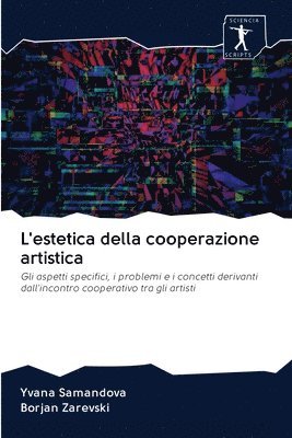 L'estetica della cooperazione artistica 1