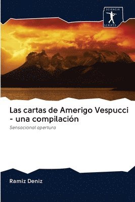 Las cartas de Amerigo Vespucci - una compilacin 1