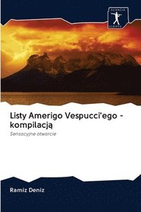 bokomslag Listy Amerigo Vespucci'ego - kompilacj&#261;