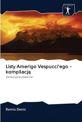 Listy Amerigo Vespucci'ego - kompilacj&#261; 1