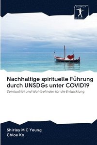 bokomslag Nachhaltige spirituelle Fhrung durch UNSDGs unter COVID19