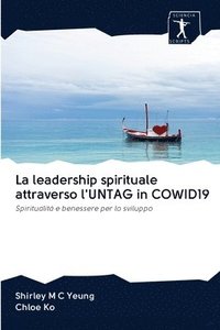 bokomslag La leadership spirituale attraverso l'UNTAG in COWID19