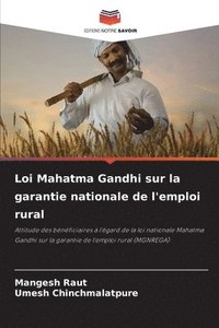 bokomslag Loi Mahatma Gandhi sur la garantie nationale de l'emploi rural