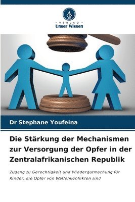 Stärkung der Mechanismen zur Versorgung der Opfer in der Zentralafrikanischen Republik