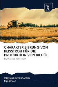 bokomslag Charakterisierung Von Reisstroh Fr Die Produktion Von Bio-l