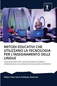 bokomslag Metodi Educativi Che Utilizzano La Tecnologia Per l'Insegnamento Delle Lingue