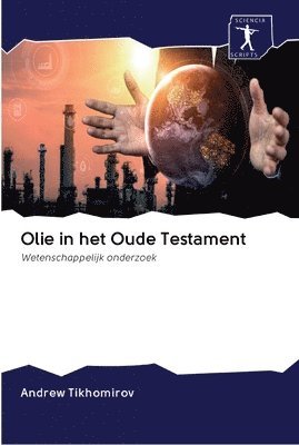 Olie in het Oude Testament 1