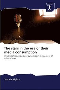 bokomslag The stars in the era of their media consumption