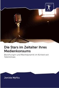 bokomslag Die Stars im Zeitalter ihres Medienkonsums