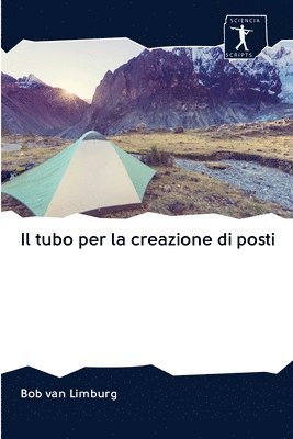 bokomslag Il tubo per la creazione di posti