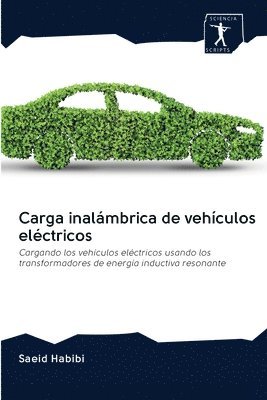 bokomslag Carga inalámbrica de vehículos eléctricos