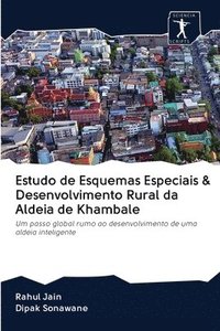 bokomslag Estudo de Esquemas Especiais & Desenvolvimento Rural da Aldeia de Khambale