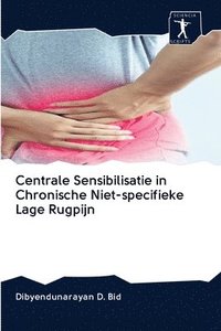 bokomslag Centrale Sensibilisatie in Chronische Niet-specifieke Lage Rugpijn
