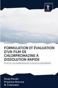 bokomslag Formulation Et valuation d'Un Film de Chlorpromazine  Dissolution Rapide