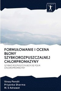 bokomslag Formulowanie I Ocena Blony Szybkorozpuszczalnej Chlorpromazyny