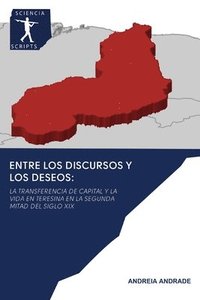 bokomslag Entre Los Discursos Y Los Deseos