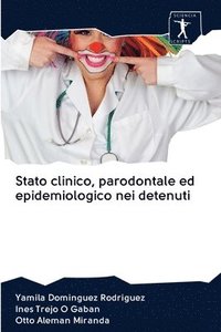 bokomslag Stato clinico, parodontale ed epidemiologico nei detenuti