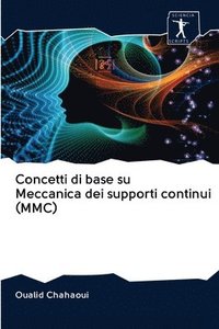 bokomslag Concetti di base su Meccanica dei supporti continui (MMC)
