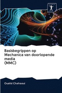 bokomslag Basisbegrippen op Mechanica van doorlopende media (MMC)