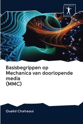 bokomslag Basisbegrippen op Mechanica van doorlopende media (MMC)