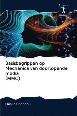 Basisbegrippen op Mechanica van doorlopende media (MMC) 1
