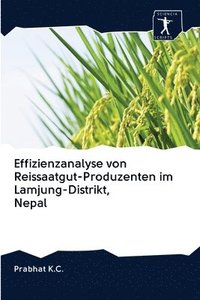 bokomslag Effizienzanalyse von Reissaatgut-Produzenten im Lamjung-Distrikt, Nepal