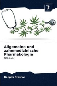 bokomslag Allgemeine und zahnmedizinische Pharmakologie