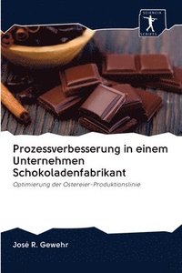 bokomslag Prozessverbesserung in einem Unternehmen Schokoladenfabrikant