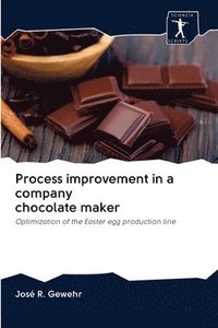 bokomslag Process improvement in a company chocolate maker