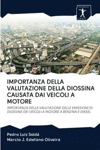 bokomslag Importanza Della Valutazione Della Diossina Causata Dai Veicoli a Motore
