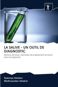 bokomslag La Salive - Un Outil de Diagnostic