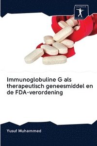 bokomslag Immunoglobuline G als therapeutisch geneesmiddel en de FDA-verordening
