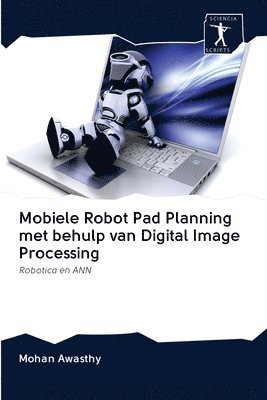 Mobiele Robot Pad Planning met behulp van Digital Image Processing 1