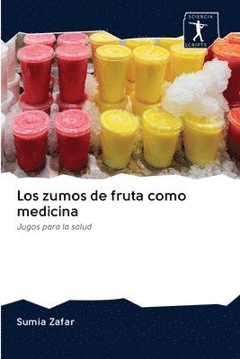 bokomslag Los zumos de fruta como medicina