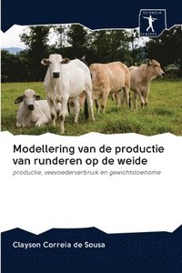 bokomslag Modellering van de productie van runderen op de weide