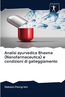 Analisi ayurvedica Bhasma (Nanofarmaceutica) e condizioni di galleggiamento 1