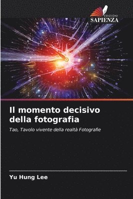 bokomslag Il momento decisivo della fotografia