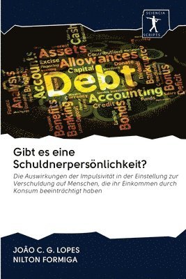 Gibt es eine Schuldnerpersönlichkeit?