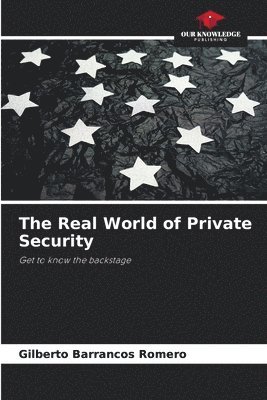 The Real World of Private Security 1