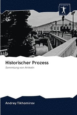 Andrey Tikhomirov - Historischer Prozess, Häftad