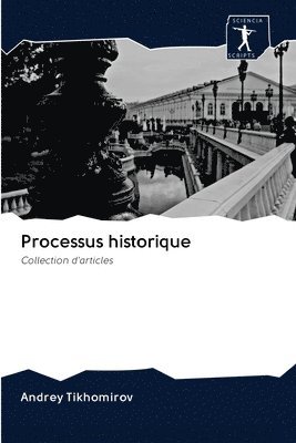 Andrey Tikhomirov - Processus historique, Häftad