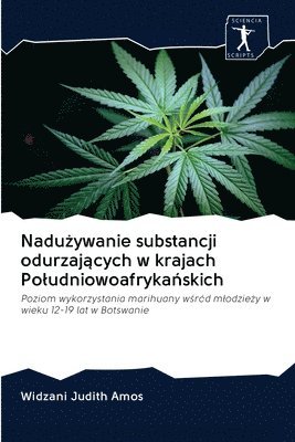 bokomslag Nadu&#380;ywanie substancji odurzaj&#261;cych w krajach Poludniowoafryka&#324;skich