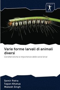 bokomslag Varie forme larvali di animali diversi