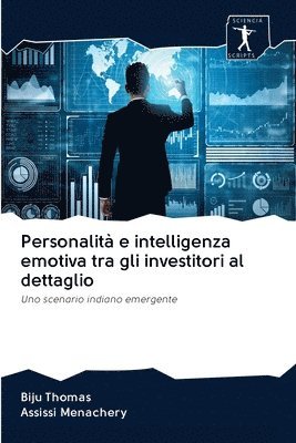 Biju Thomas, Assissi Menachery - Personalità e intelligenza emotiva tra gli investitori al dettaglio, Häftad
