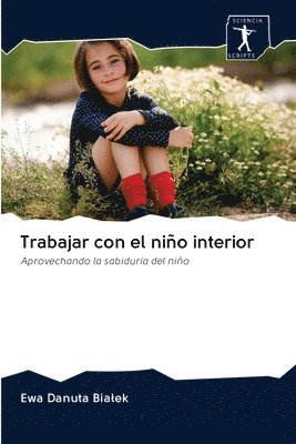 bokomslag Trabajar con el niño interior