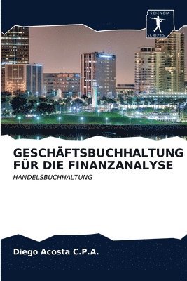 bokomslag Geschftsbuchhaltung Fr Die Finanzanalyse