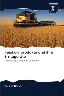 bokomslag Feinkornprodukte und ihre Erntegerte