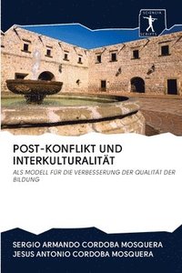 bokomslag Post-Konflikt Und Interkulturalitt