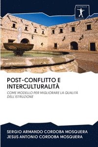 bokomslag Post-Conflitto E Interculturalit