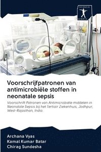 bokomslag Voorschrijfpatronen van antimicrobile stoffen in neonatale sepsis